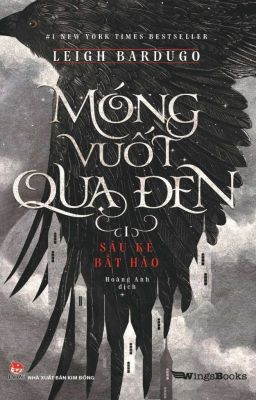 Móng vuốt quạ đen - Sáu kẻ bất hảo