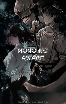 MONO NO AWARE  ━━  o. yuuta