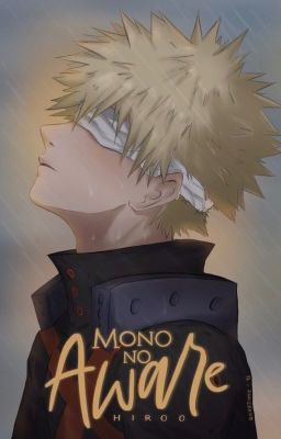 Mono No Aware | TodoBaku