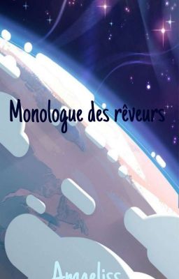 Monologue des rêveurs