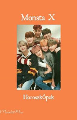 Monsta X Horoszkópok [Szünetel]