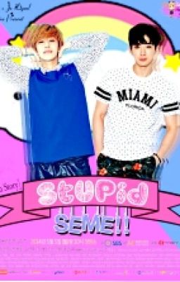 [Monsta X HyungWonho] Stupid Seme!! (BoyxBoy)