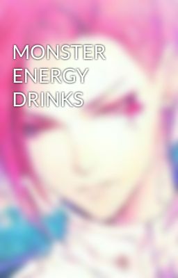 MONSTER ENERGY DRINKS