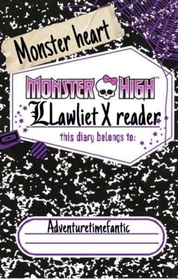 Monster Heart (L x Reader) • Death Note Monster High AU 