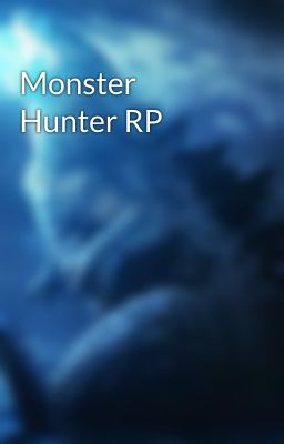 Monster Hunter RP