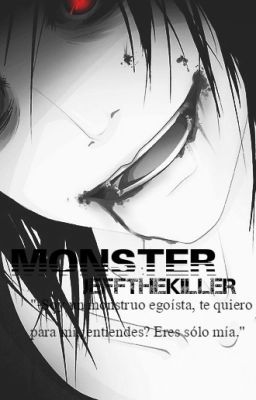 MONSTER (JEFFTHEKILLER).