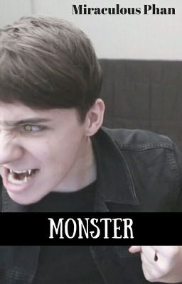 Monster | Phan