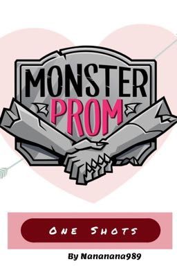 Monster Prom One Shots