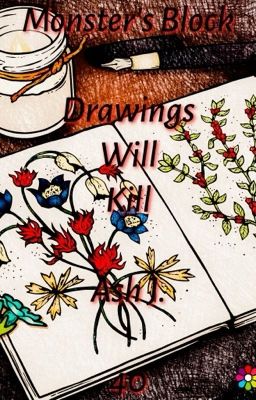 Monster's Block: Drawings Will Kill - Book Forty