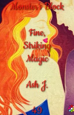 Monster's Block: Fine, Striking Magic - Book Forty-Nine