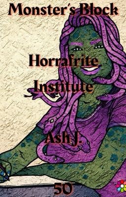 Monster's Block: Horrafrite Institute - Book Fifty