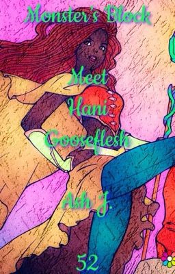 Monster's Block: Meet Hani Gooseflesh - Book Fifty-Two