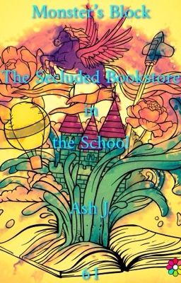 Monster's Block: The Secluded Bookstore in the School - Book Sixty-One