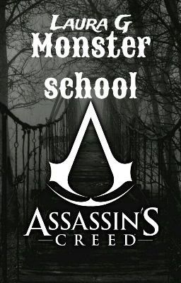 Monster School ||Assassin's Creed||