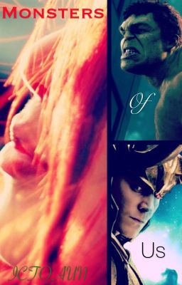 Monsters of Us {An Avengers Fanfiction}