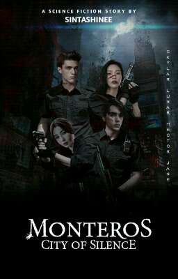 MONTEROS: CITY OF SILENCE [√]