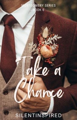 MONTGOMERY 6 : Take A Chance