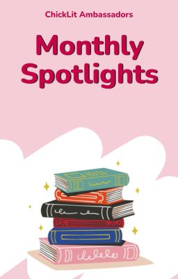 Monthly Spotlights