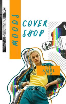 Moods; Cover Shop [ Close ]