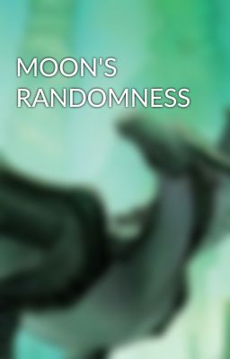 MOON'S RANDOMNESS