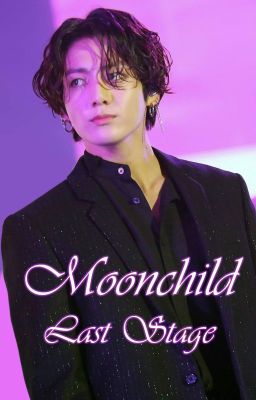 Moonchild [Last Stage]