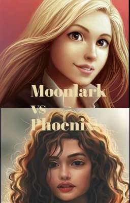  Moonlark vs Phoenix Tome 2 