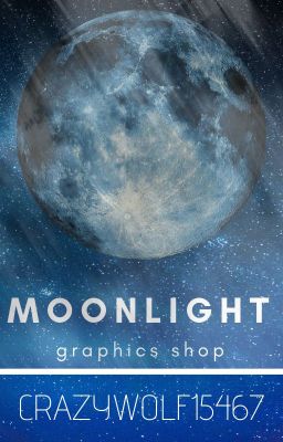 Moonlight ||graphic shop|| open