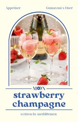 [Moonlight | Guon] strawberry champagne