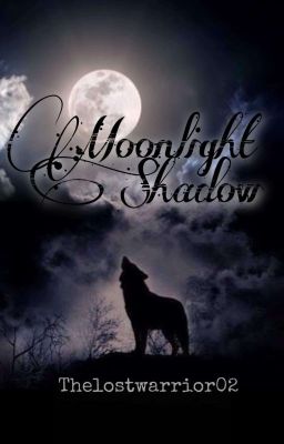 Moonlight Shadow