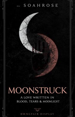 MOONSTRUCK