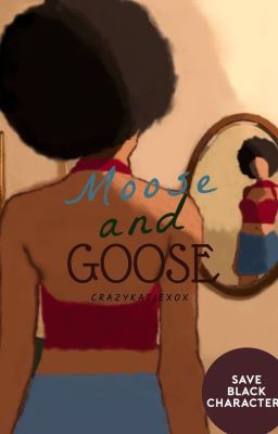 Moose and Goose