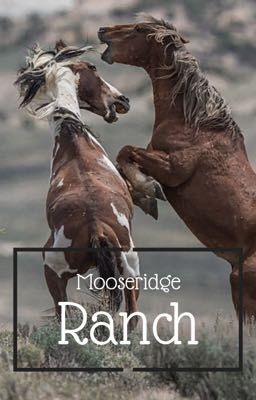 Mooseridge Ranch