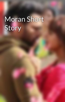 Moran Short Story 