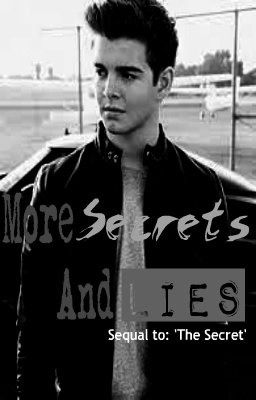 More Secrets AND LIES! (Sequel to 'The Secret')