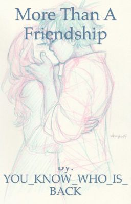 More Than a Friendship (Hinny)