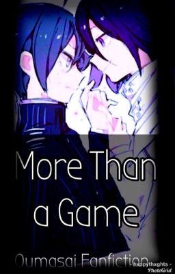 ✔️More Than a Game (Oumasai/Saiouma)