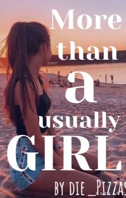 More than a usually girl