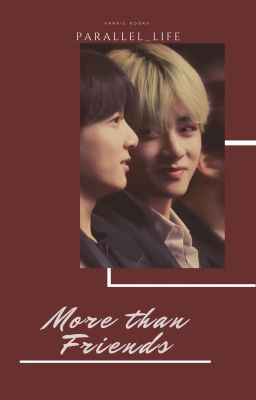 More than friends. [Kookv]