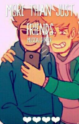 More than just friends (tomatt fanfiction)