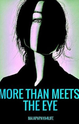 More Than Meets the Eye