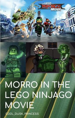 MORRO IN THE LEGO NINJAGO MOVIE