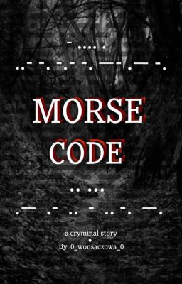 -- -.-. Morse Code .-.- --