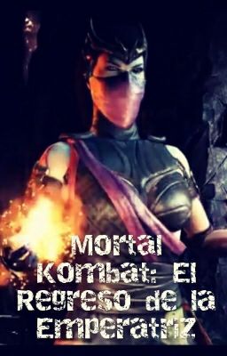 Mortal Kombat: El regreso de la Emperatriz