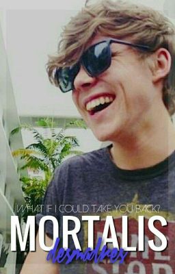 Mortalis || irwin