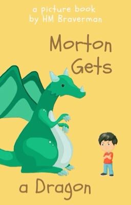 Morton Gets A Dragon