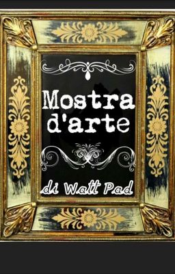 Mostra d'Arte di WATTPAD 