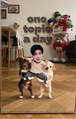 một chủ đề mỗi ngày [GMMTV]