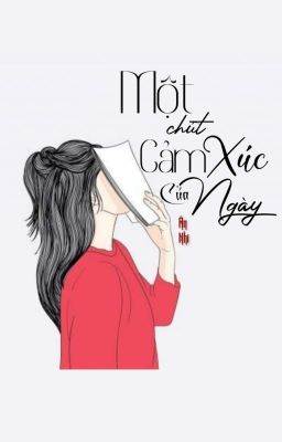 Một Chút Cảm Xúc Của Ngày