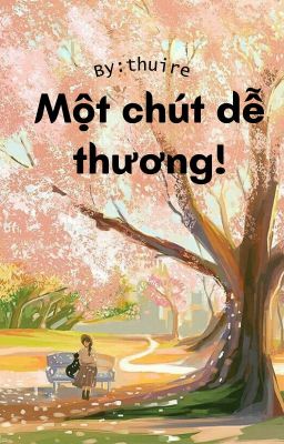 Một chút dễ thương