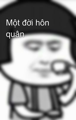 Một đời hôn quân